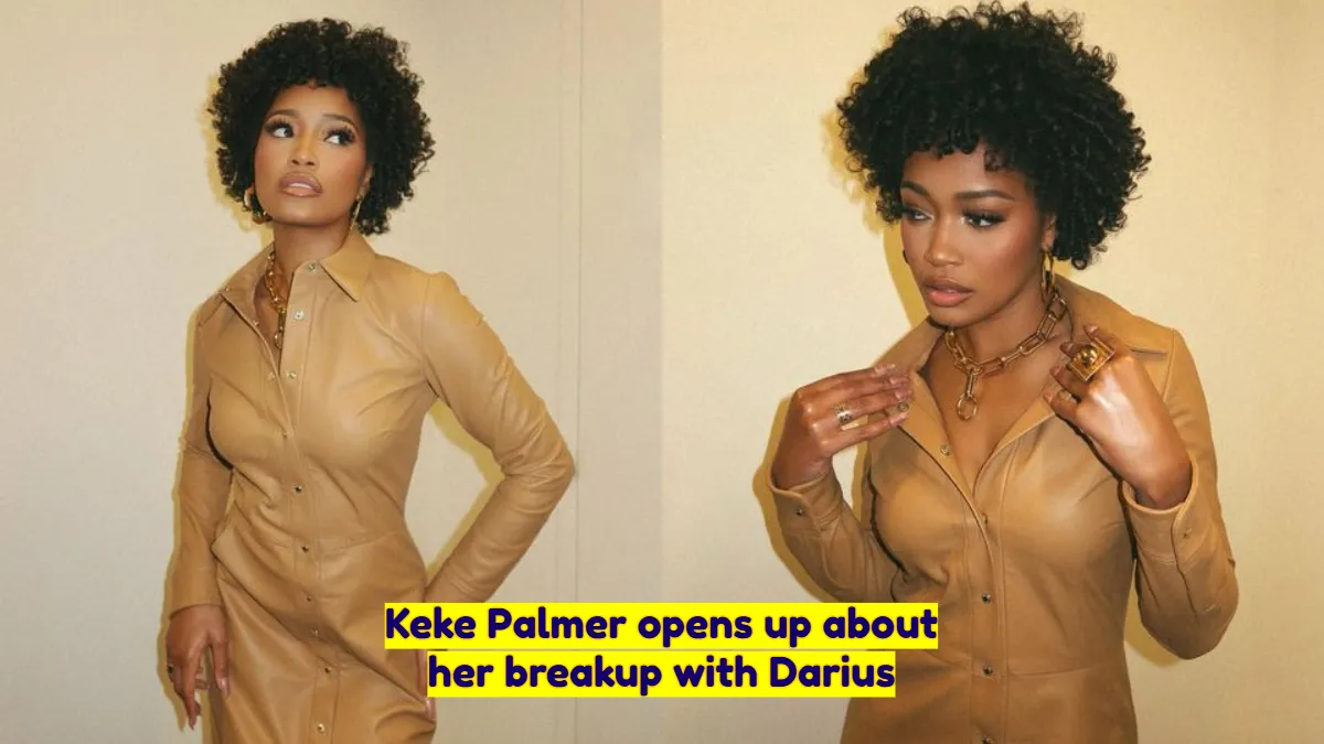 Keke Palmer opens up about her breakup with Darius