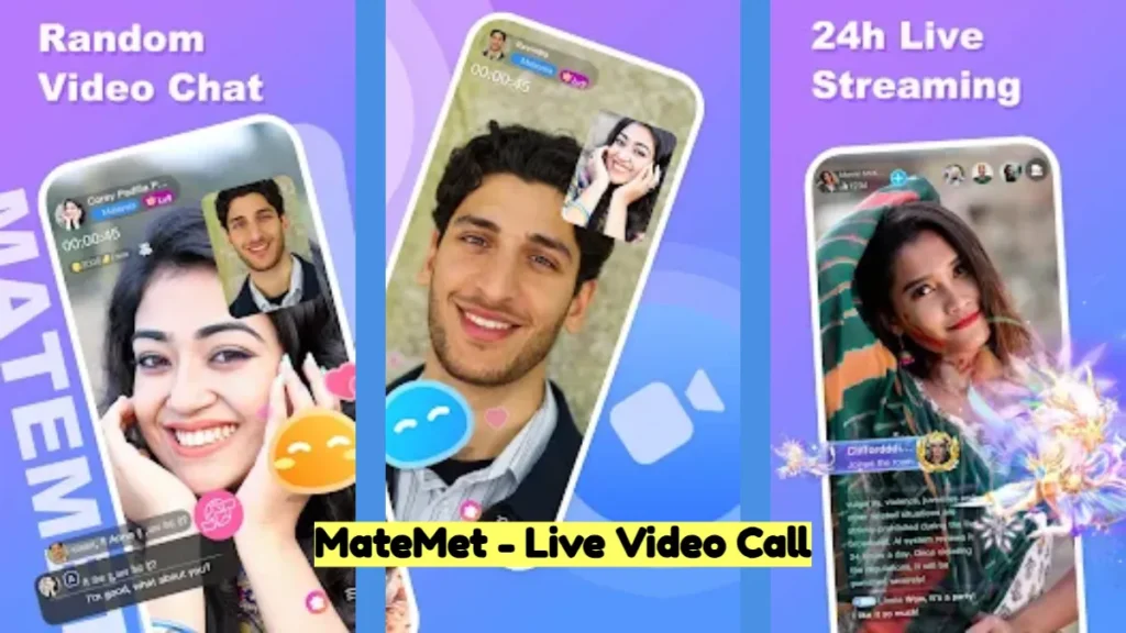 MateMet Live Video Call