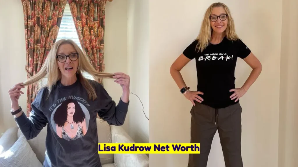 Lisa Kudrow Net Worth